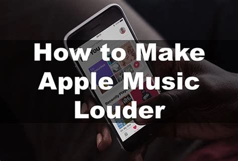 how to make your music louder on apple music while enhancing its emotional depth